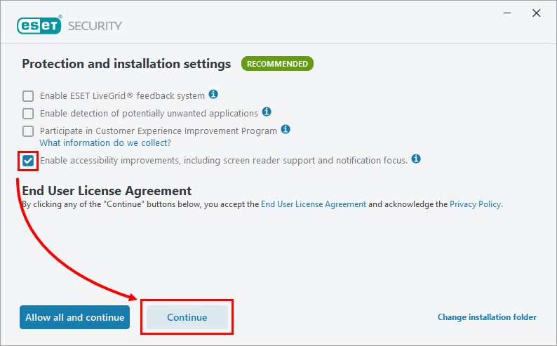 ESET Security installation window showing protection and installation settings. The check box for Enable accessibility improvements, including screen reader support and notification focus, is selected. At the bottom of the window, the Continue button on the right is highlighted by a red outline and arrow.
